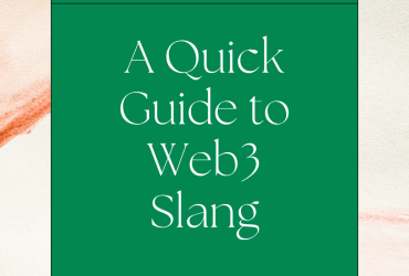 Crypto Lingo 101: A Quick Guide to Web3 Slang